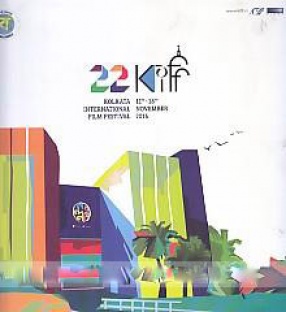 22 Kolkata International Film Festival: KIFF, 11th-18th November 2016