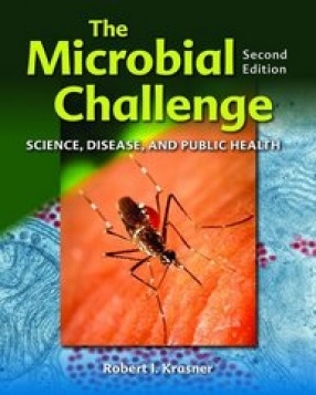 The Microbial Challenge: Science, Disease and Public Health