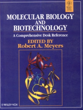 Molecular Biology and Biotechnology : A Complete Desk Reference