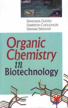 Organic Chemistry In Biotechnology