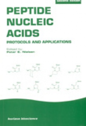 Peptide Nucleic Acids : Protocols and Applications