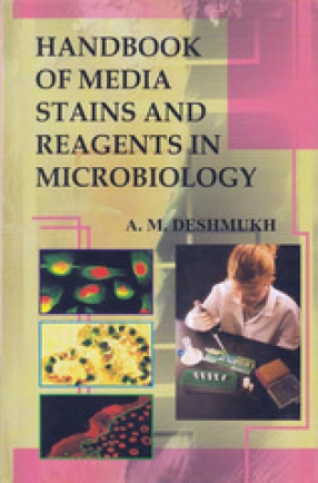 Handbook of Media Stains and Reagents In Microbiology
