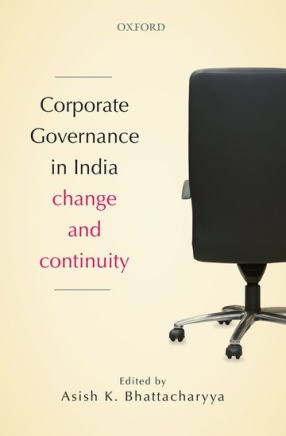 Corporate Governance in India: Change and Continuit