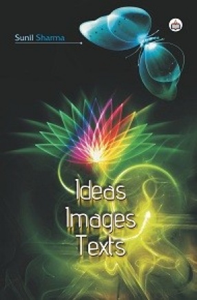 Ideas, Images, Texts