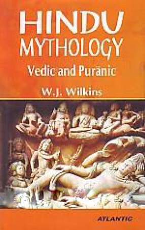 Hindu Mythology, Vedic and Puranic