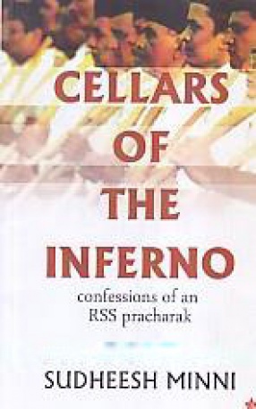 Cellars of the Inferno: Confessions of an RSS Pracharak