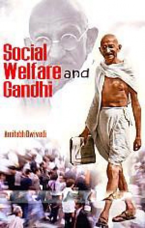 Social Welfare and Gandhi 