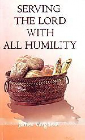 Serving the Lord With all Humlity