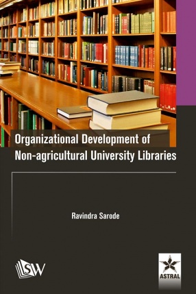 Organizational Development of Non-Agricultural University Libraries