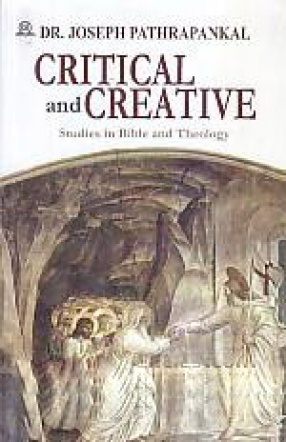 Critical and Creative: Studies in Bible and Theology