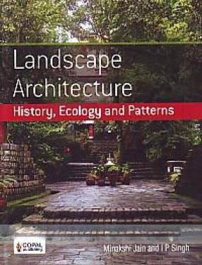 Landscape Architecture: History, Ecology and Patterns