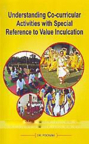 Understanding Co-Curricular Activities With Special Reference to Value Inculcation
