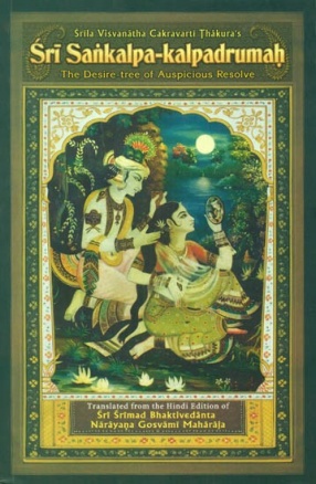 Sri Sankalpa Kalpadrumah: The Desire Tree of Auspicious Resolve