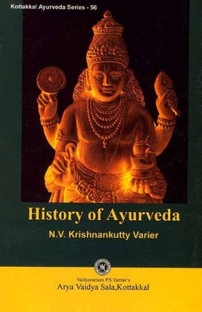 History of Ayurveda: Kottakkal Ayurveda Series