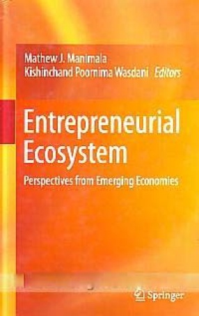 Entrepreneurial Ecosystem: Perspective From Emerging Economics