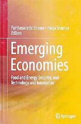 Emerging Economies: Food and Energy Security and Technology and Innovation