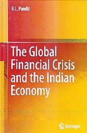 The Global Financial Crisis and the Indian Economy