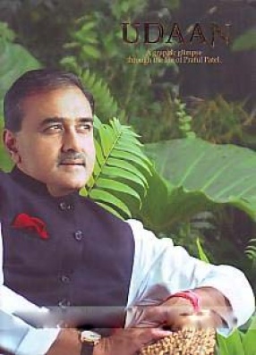 Udaan: a Graphic Glimpse Through the Life of Praful Patel