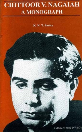 Chittoor V. Nagaiah: A Monograph