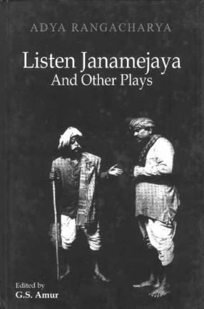 Listen Janamejaya and Other Plays