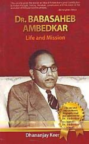 Dr. Ambedkar: Life and Mission