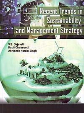 Conference Proceedings of Fourth International Conference on Recent Trends in Sustainability and Management Strategy: ICSMS-2015