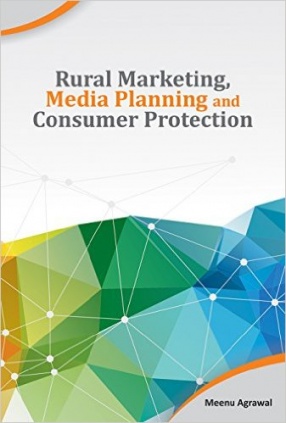 Rural Marketing, Media Planning and Consumer Protection