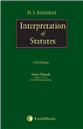 N S Bindra's Interpretation of Statutes