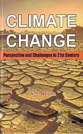 Climate Change: Perspectives and Challenges in 21st Century