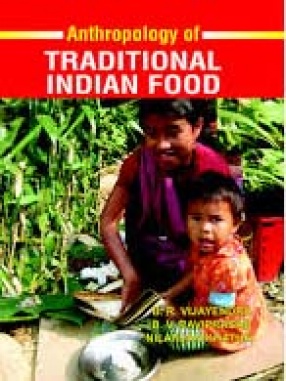 Anthropology of Traditional Indian Food