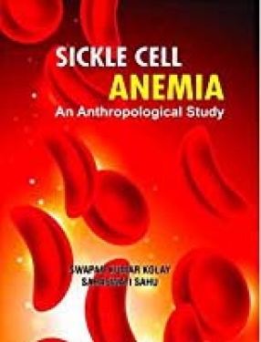 Sickle Cell Anemia: An Anthropological Study