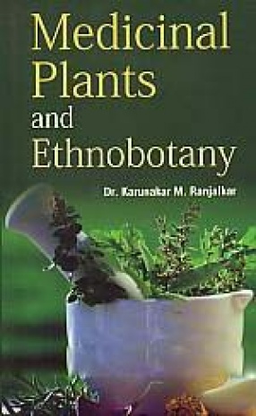 Medicinal Plants and Ethnobotany