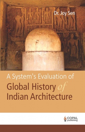 A System's Evaluation For Global History of Indian Architecture