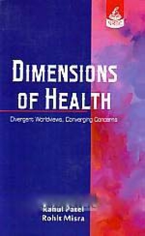 Dimensions of Health: Divergent Worldviews, Converging Concerns