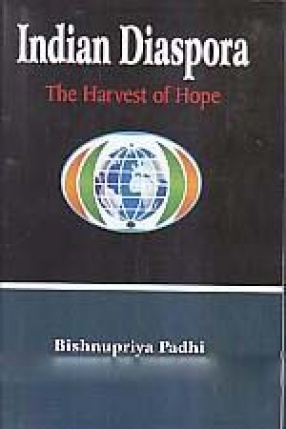 Indian Diaspora: The Harvest of Hope