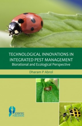 Technological Innovations in Integrated Pest Management: Biorational and Ecological Perspective