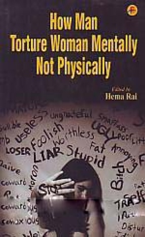 How Man Torture Woman Mentally Not Physically