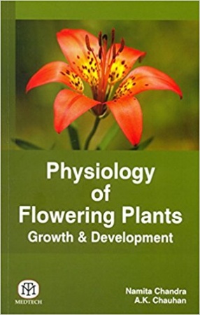 Physiology of Flowering Plants: Growth and Development