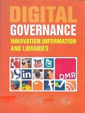 Digital Governance: Information Innovation and Libraries