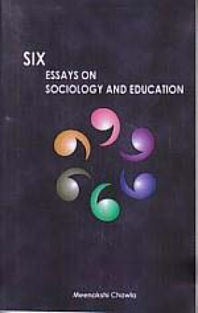 Six Essays on Sociology and Education