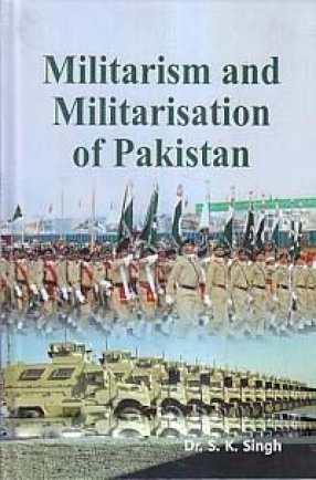 Militarism and Militarisation of Pakistan