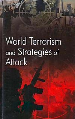 World Terrorism and Strategies of Attack