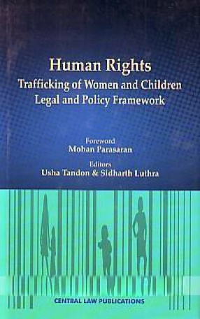 Human Rights: Trafficking of Women and Children Legal and Policy Framework