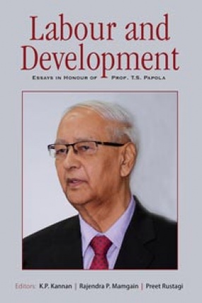 Labour and Development: Essays in Honour of Prof. T.S. Papola