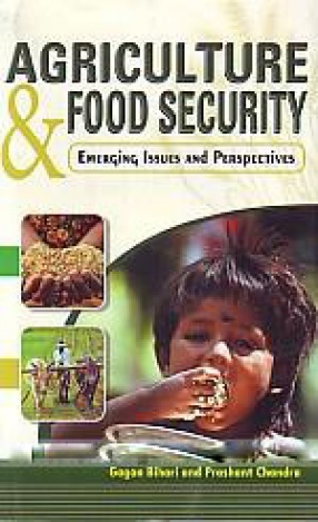 Agriculture and Food Security: Emerging Issues and Perspectives