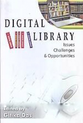 Digital Library: Issues, Challenges & Opportunities