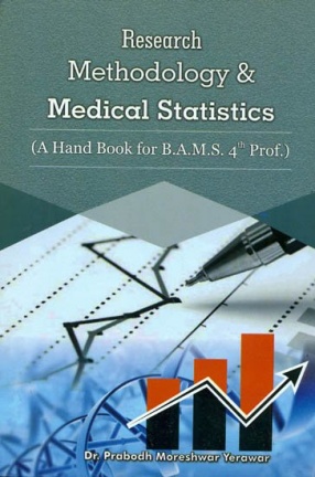 Research Methodology & Medical Statistics: A Hand Book for the Students of B.A.M.S.: As per C.C.I.M. Syllabus