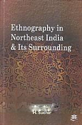 Ethnography in Northeast India & its Surrounding