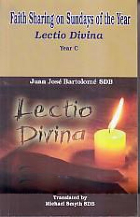 Faith Sharing on Sundays of the Year: Lectio Divina: Year C