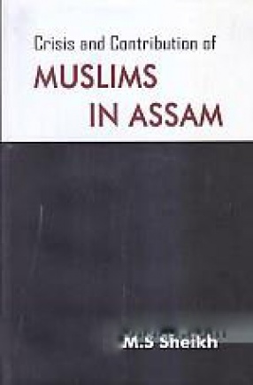 Crisis & Contribution of Muslims in Assam